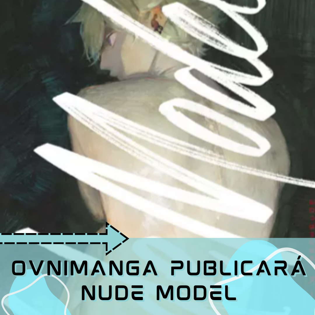 OvniManga se suma a la fiebre de licencias y anuncia Nude Model